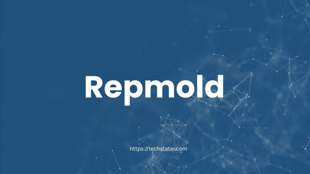How Repmold is changing the Molding Technology