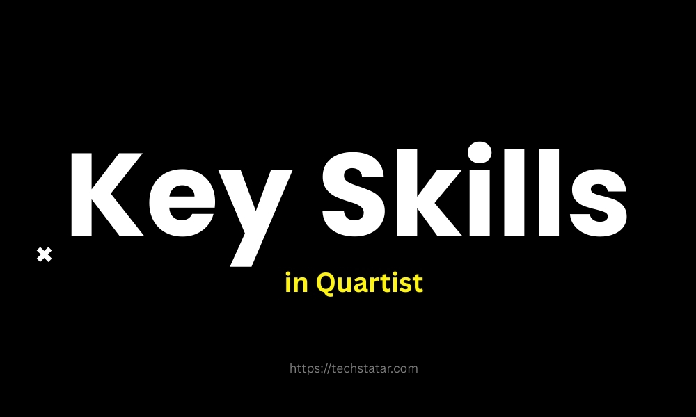 Key Skills and Traits Found in Quartists