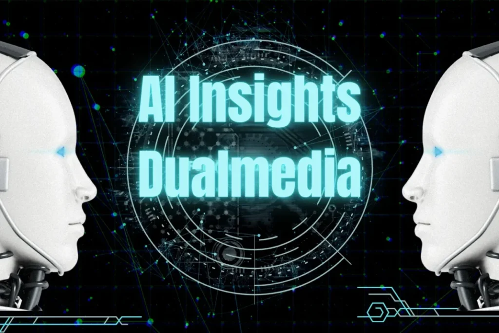 AI Insights DualMedia: A Beginner-Friendly Guide