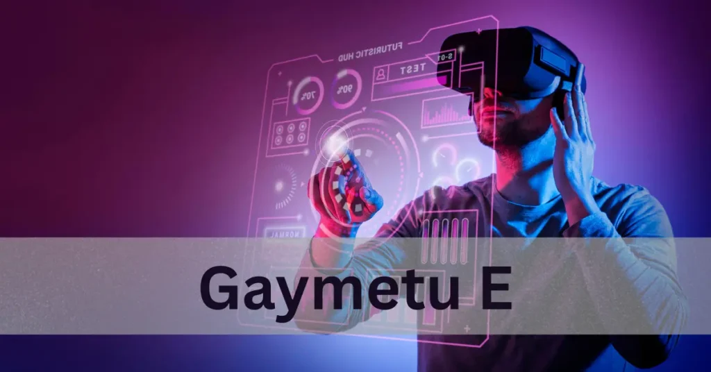 What Is Gaymetu E? A Pro Guide