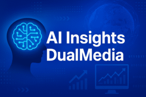 AI Insights DualMedia: A Beginner-Friendly Guide