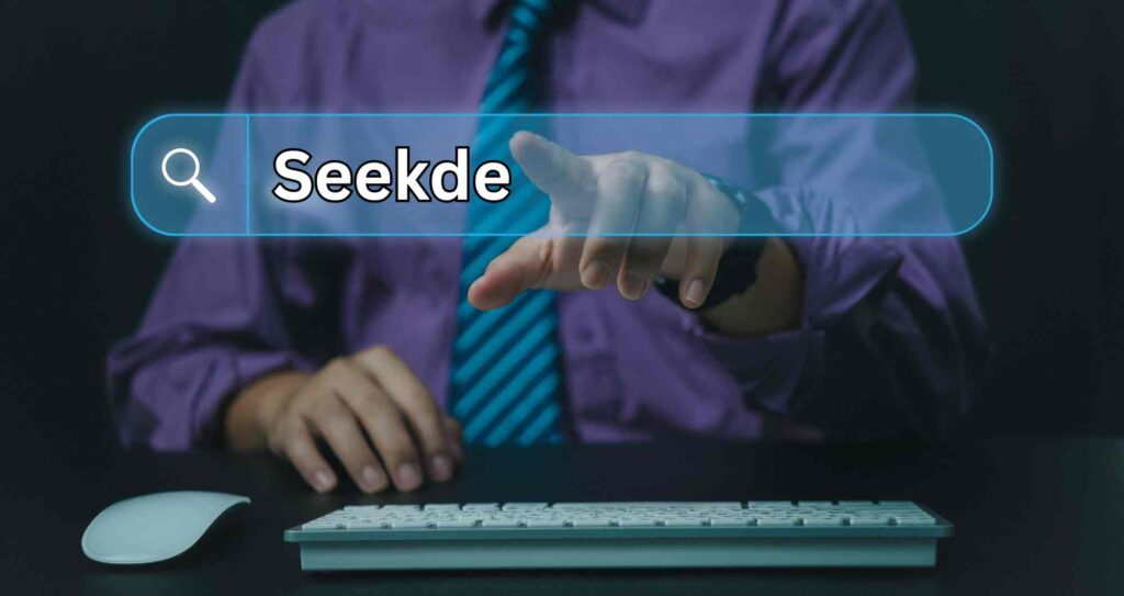 Seekde Explained: Everything you need to know