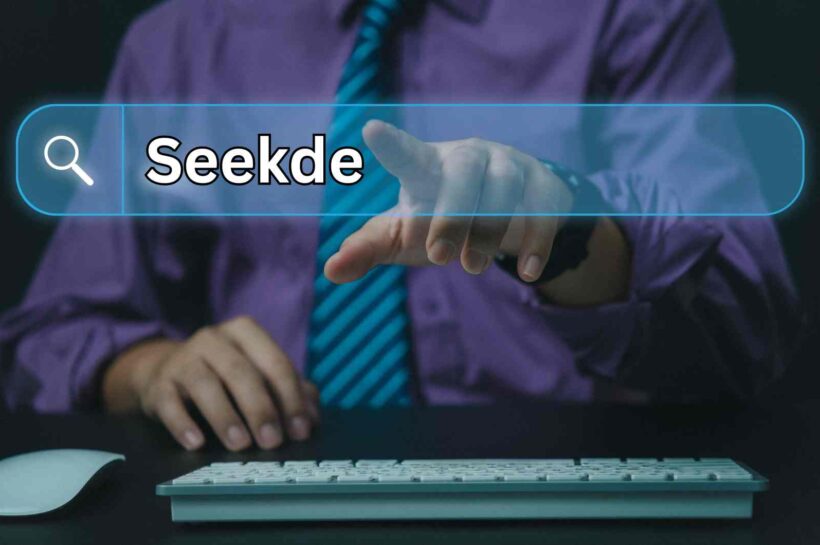 Seekde Explained: Everything you need to know