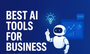 Best AI Tools for Business in 2025 | Boost Workflow & ROI