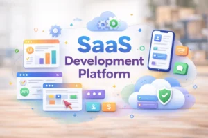 Saas development platforms