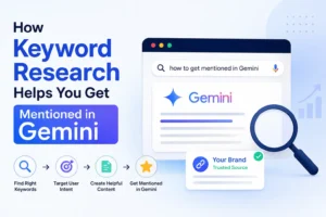 How Keyword Research Helps You Get Mentioned in Gemini