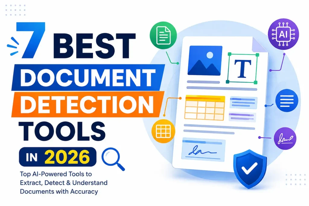 7 Document Detection Tools You Should Try in 2026