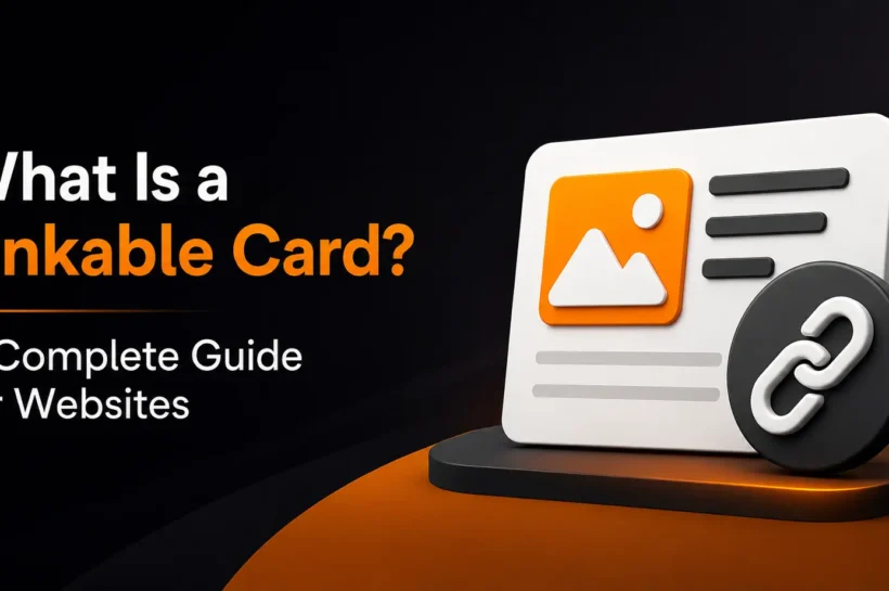 What Is a Linkable Card? A Complete Guide for Websites 
