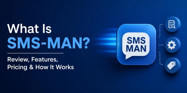 What Is SMS MAN? Review, Features, Pricing & How It Works