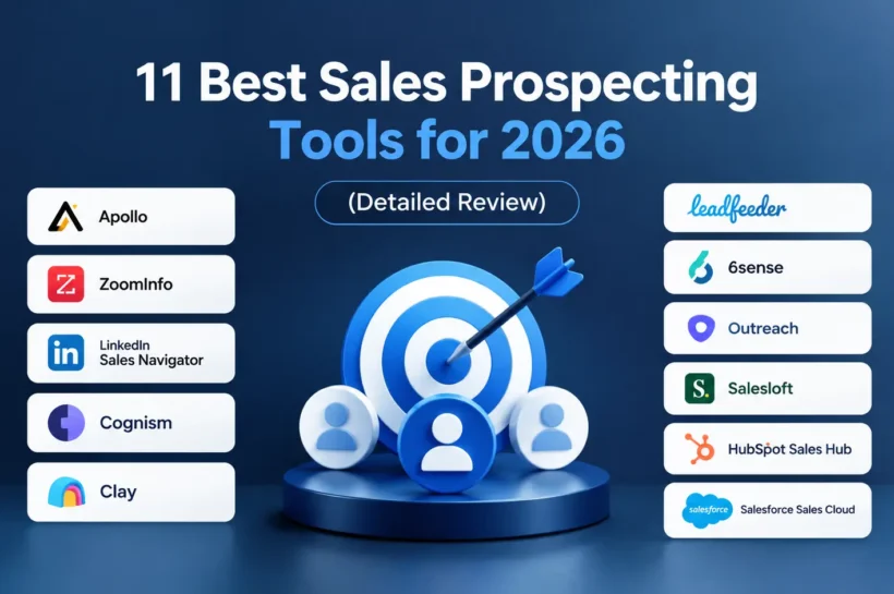 11 Best Sales Prospecting Tools for 2026 (Detailed Review)