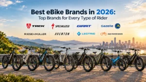 Best eBike Brands in 2026: Top Brands for Every Type of Rider